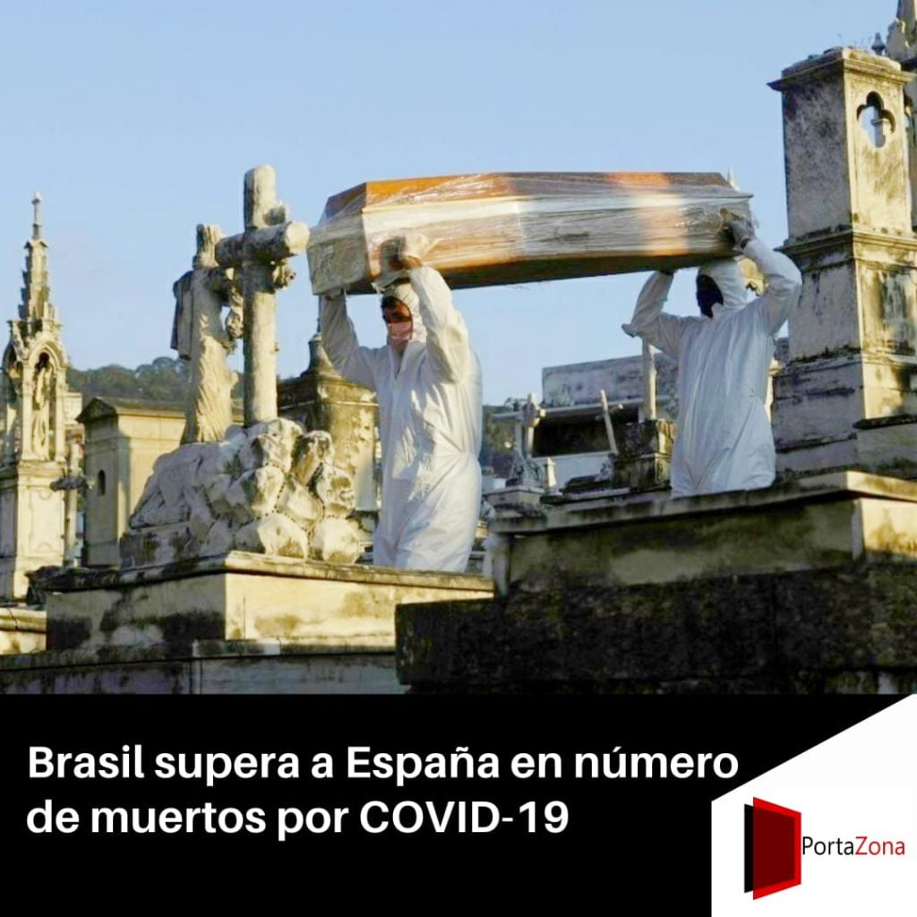 Brasil supera a España en número de muertos por COVID-19