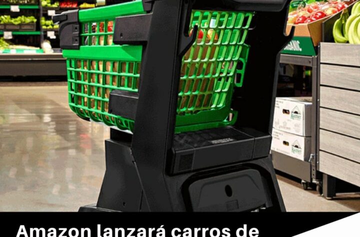 Amazon lanzará carros de compras inteligentes que permitirán evitar filas
