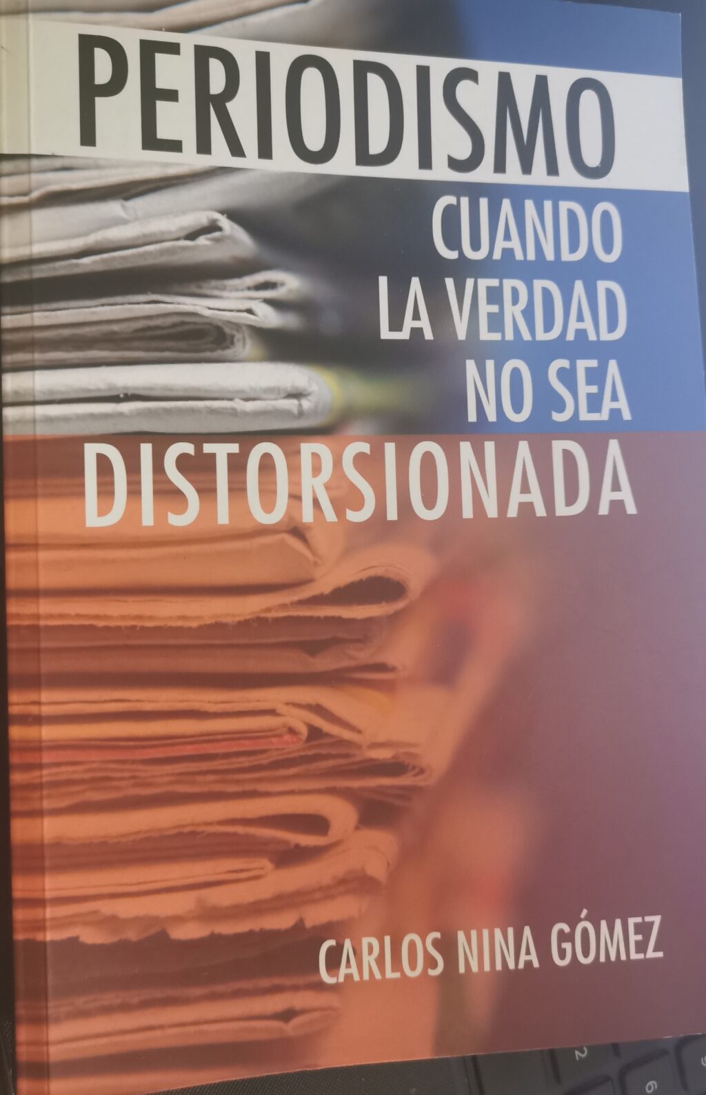 “Periodismo y Verdad” sin distorsión; un análisis de Carlos Nina Gómez sobre la realidad dramática de la prensa dominicana y medios de comunicación (I de III)